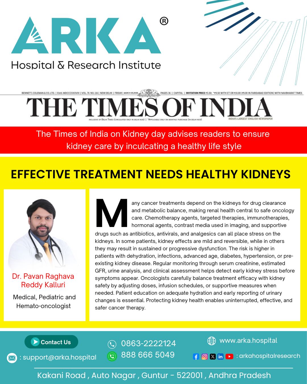 Dr. Pavan Raghava Reddy of Arka Hospital, featured in The Times of India, explains how maintaining kidney health through a healthy lifestyle plays a vital role in improving cancer treatment outcomes.